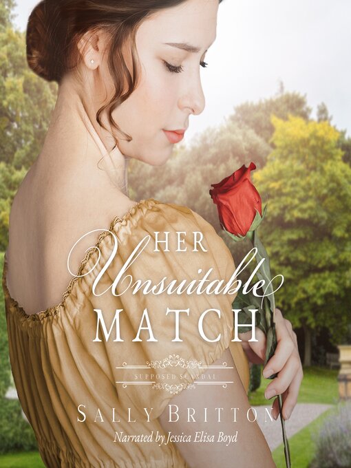 Title details for Her Unsuitable Match by Sally Britton - Available